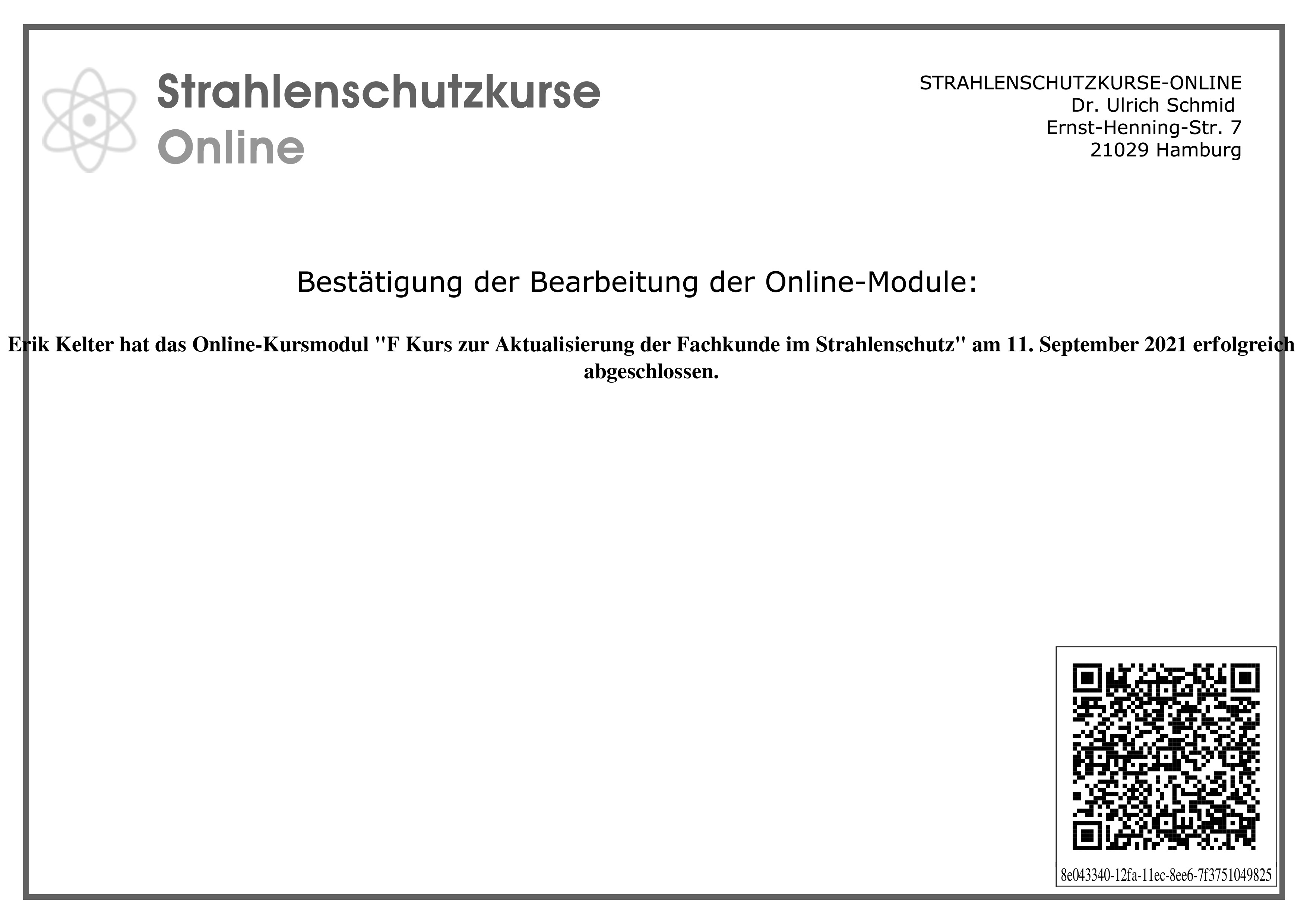 F Kurs zur Aktualisierung der Fachkunde im Strahlenschutz-Bestatigung Online Selbstlernteil